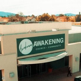 The Awakening Church, Murrieta, California, United States