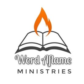 Word Aflame Ministries, La Habra Heights, California, United States